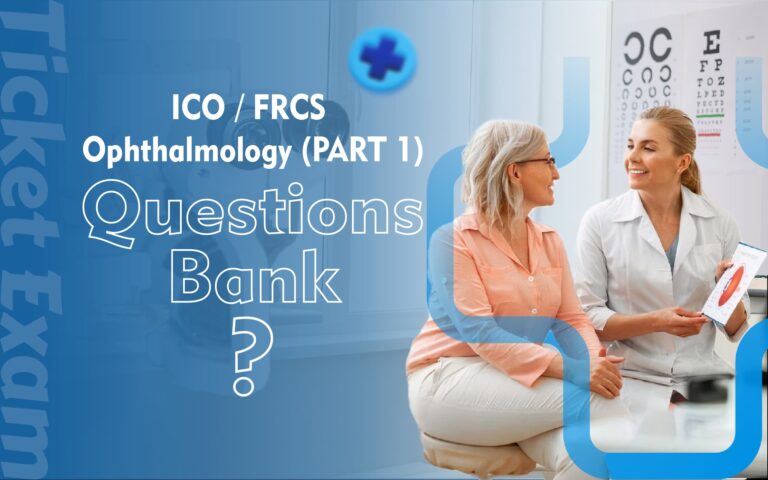 ICO / FRCS  Ophthalmology PART 1